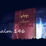 Tehilim – Psalm 146