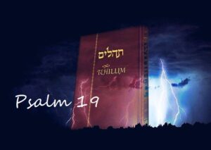 Tehilim – Psalm 19