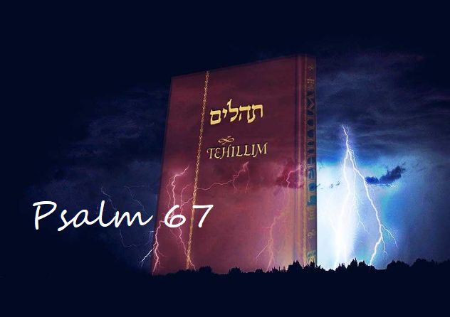 Tehilim – Psalm 67