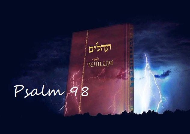 Tehilim – Psalm 98