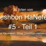 Cheshbon HaNefesh # 5 – Teil 1: Faulheit