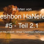 Cheshbon Hanefesh #5 – Teil 2.1: G-ttesvertrauen