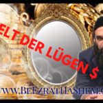 DIE WELT DER LÜGEN (Ein Film von BeEzrat HaShem Inc.)