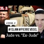 Jude vs. “Ex-Jude” – Ein Kommentarvideo | Teil 2